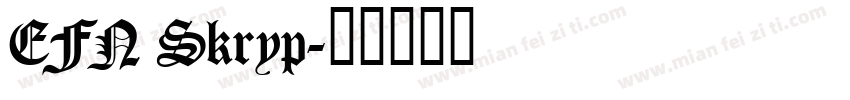 EFN Skryp字体转换